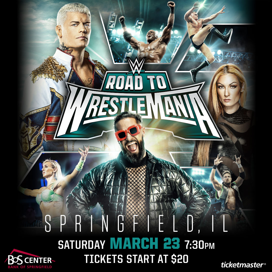 WWE Road to WrestleMania Springfield, Illinois Visit Springfield