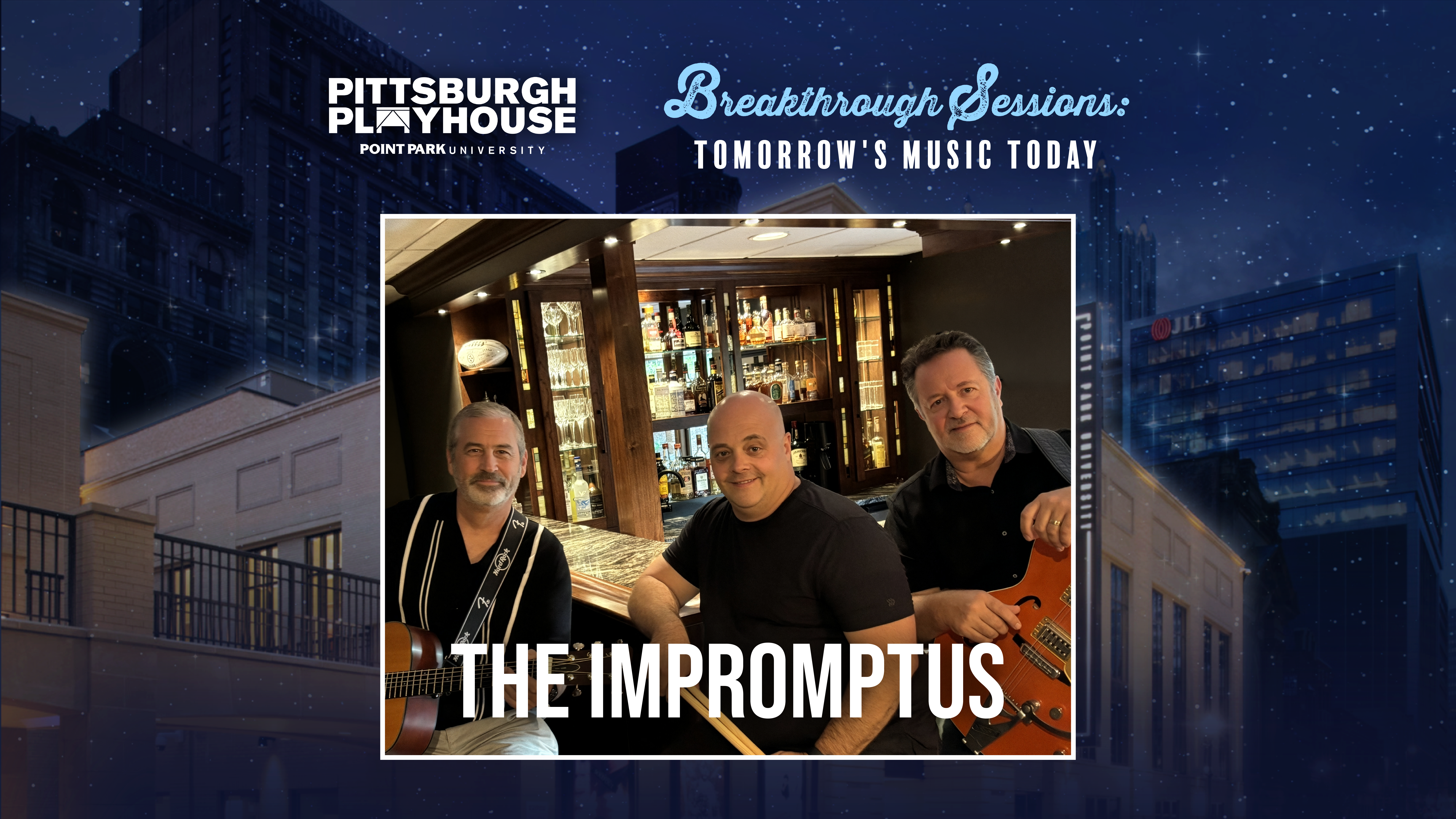 Breakthrough Sessions: The Impromptus