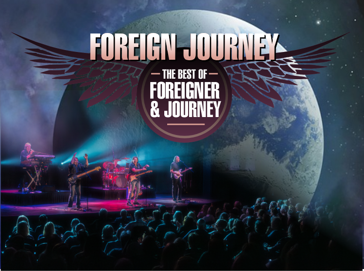 Coming July 16th- Foreign Journey- a High Energy Tribute to the Legendary Sounds of Two of the Biggest Selling Acts in Rock- Journey and Foreigner