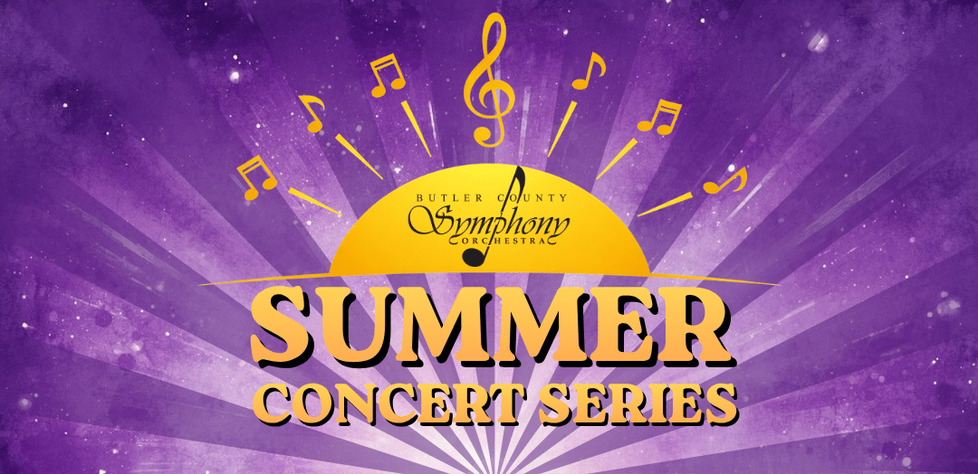 Butler County Symphony Summer Concert Series