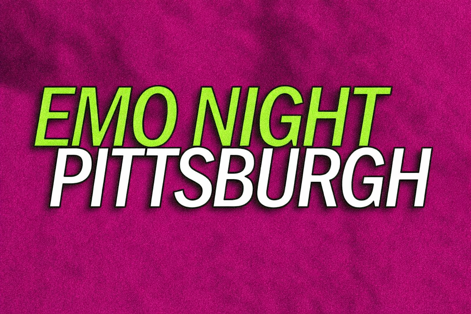 Emo Nite (21+ Event)