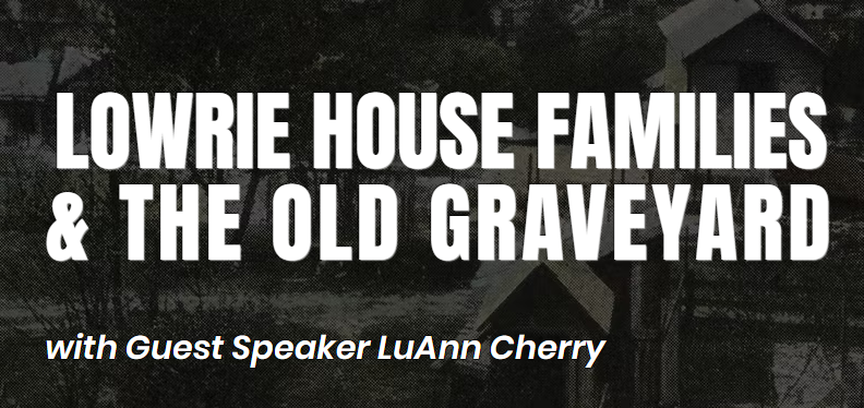 Lowrie House Families w/LuAnn Cherry