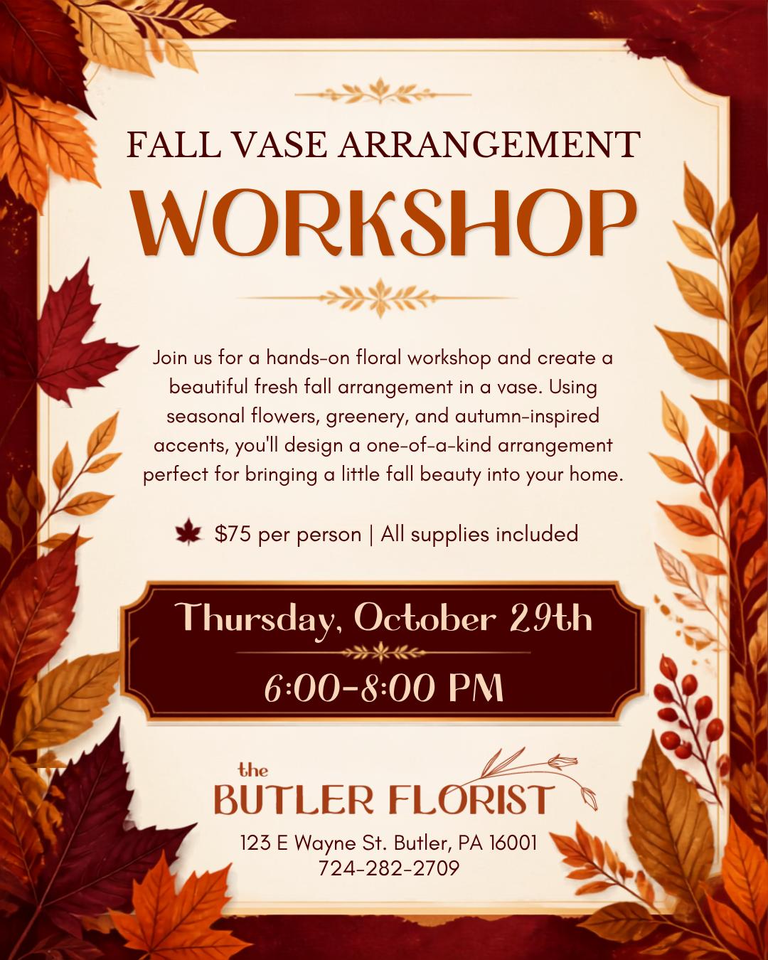 The Butler Florist: Fall Vase Arrangement Workshop