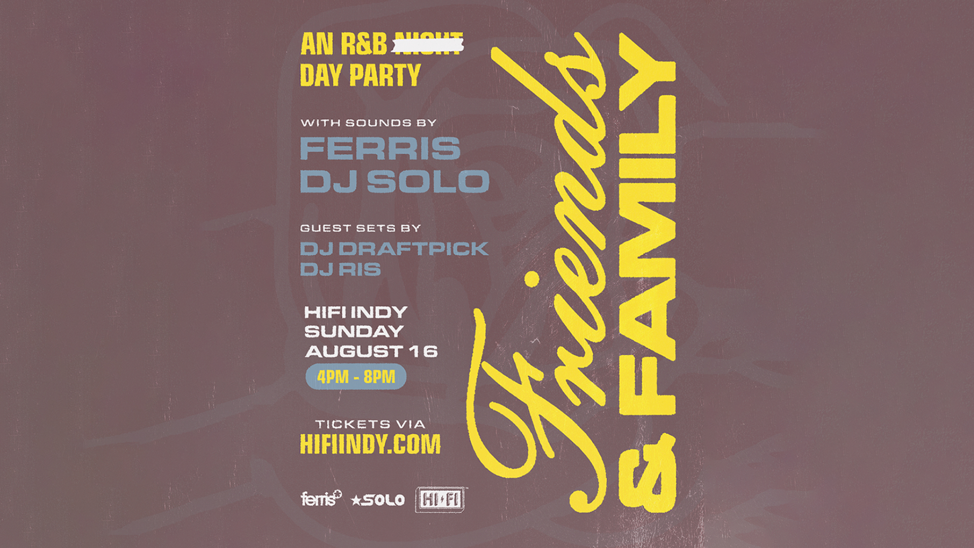 Friends & Family: An R&B Day Party